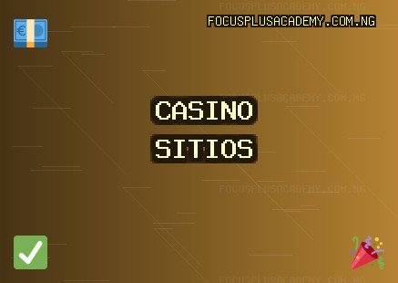 Sitios con Bono de Casino - 1711 Bono Gratis | focusplusacademy.com.ng