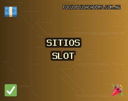 Sitios de Slots - 1711 Giros Gratis | focusplusacademy.com.ng